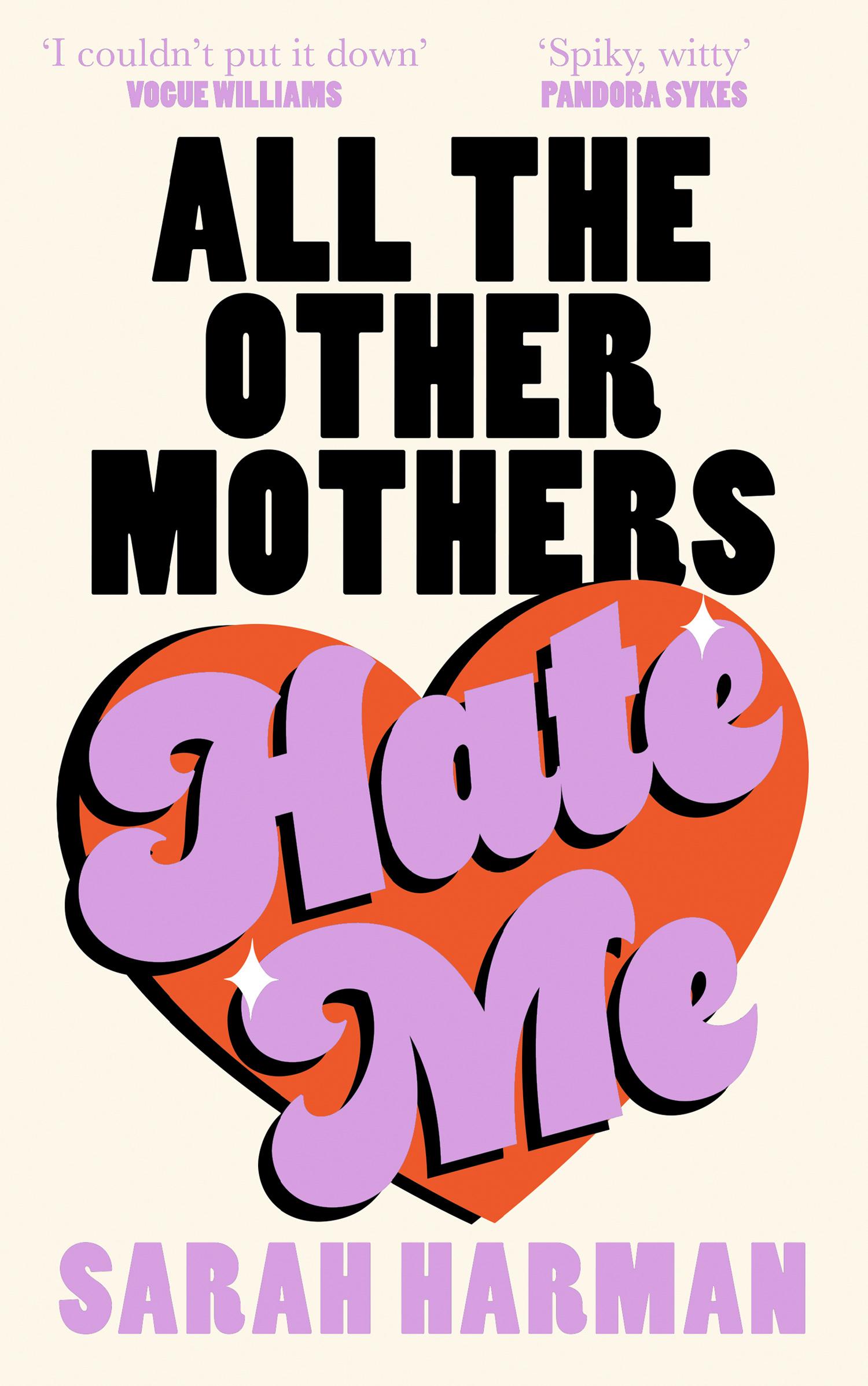 Vorderes Coverbild All The Other Mothers Hate Me