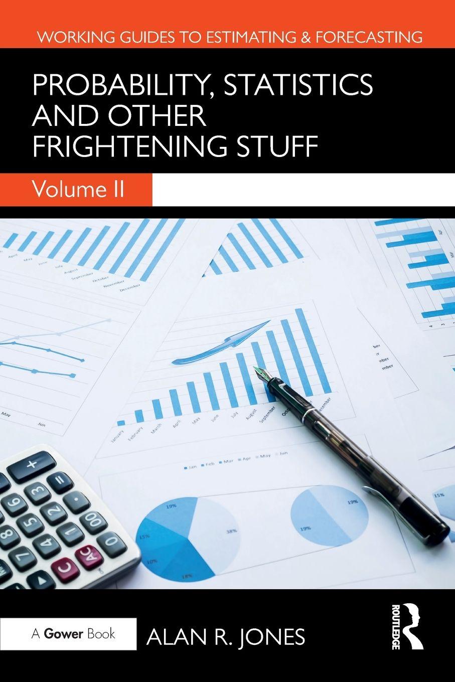 Vorderes Coverbild Probability, Statistics and Other Frightening Stuff