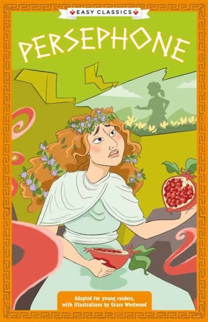 Vorderes Coverbild Greek Classics: Persephone (Easy Classics)