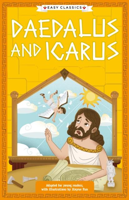 Vorderes Coverbild Greek Classics: Daedalus and Icarus (Easy Classics)