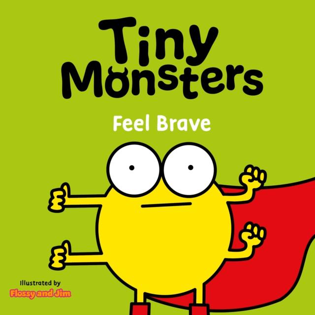 Vorderes Coverbild Tiny Monsters Feel Brave