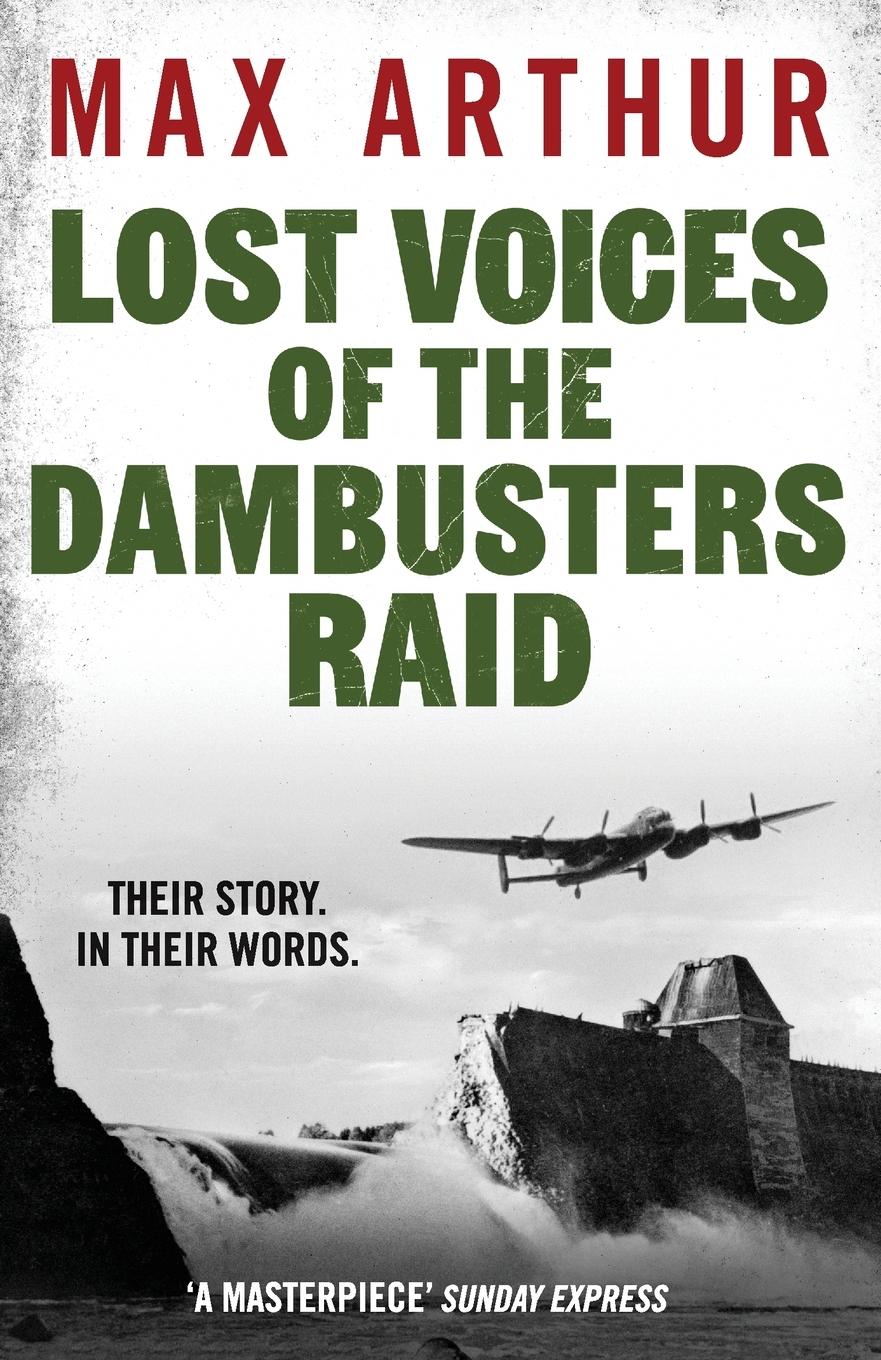 Vorderes Coverbild Lost Voices of the Dambusters Raid