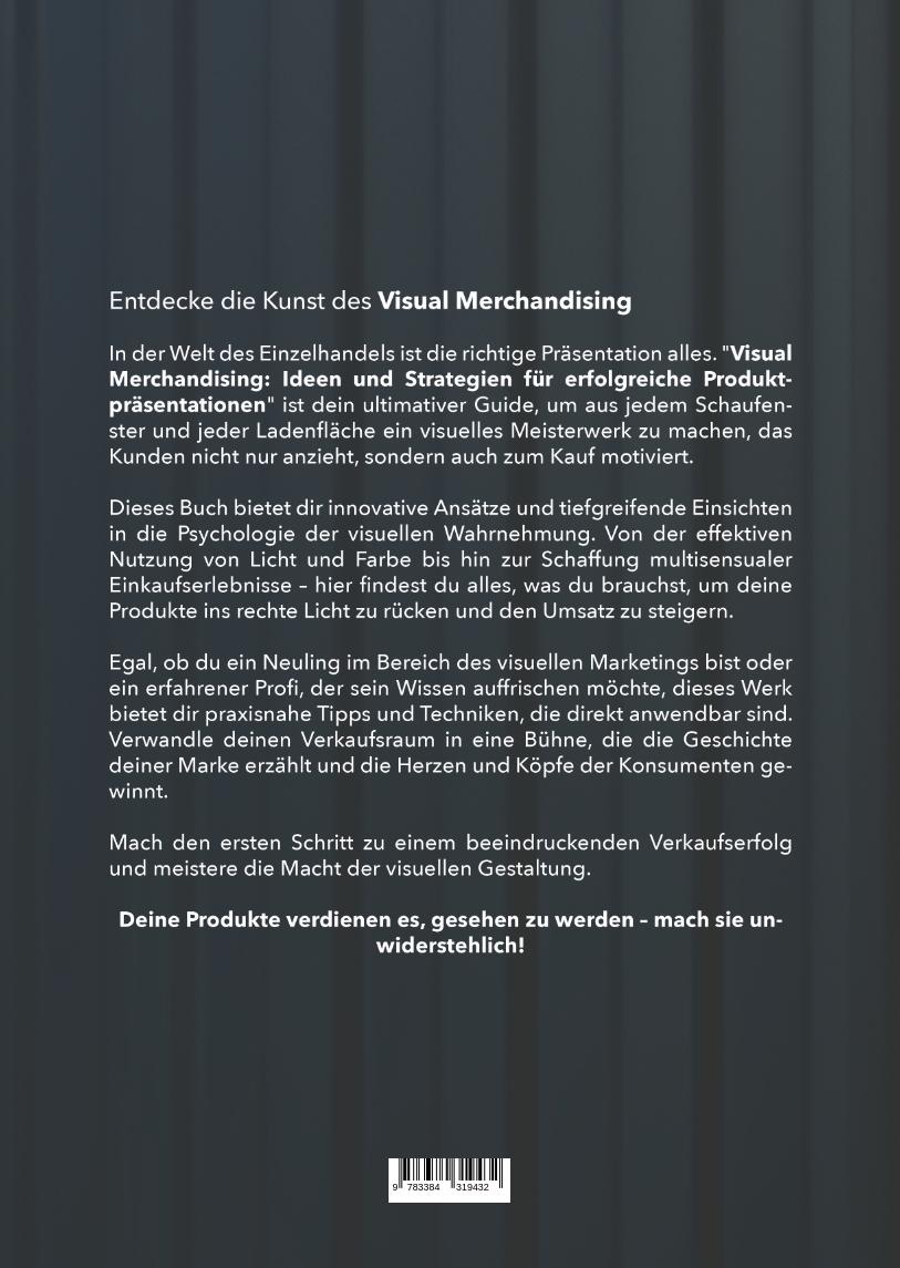 Rückseitencover Visual Merchandising - Ideen und Strategien für erfolgreiche Produktpräsentationen