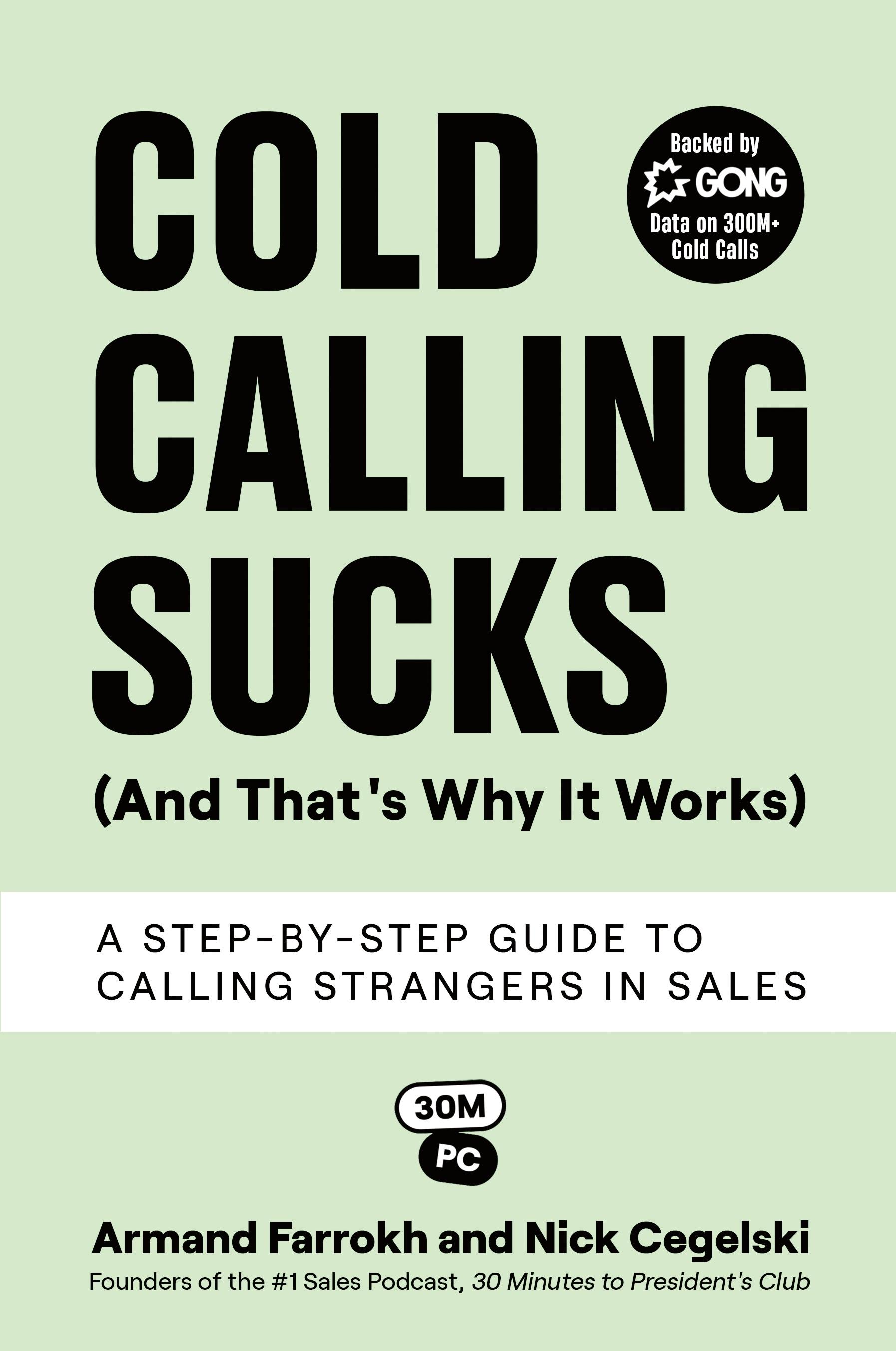 Vorderes Coverbild Cold Calling Sucks (And That's Why It Works)