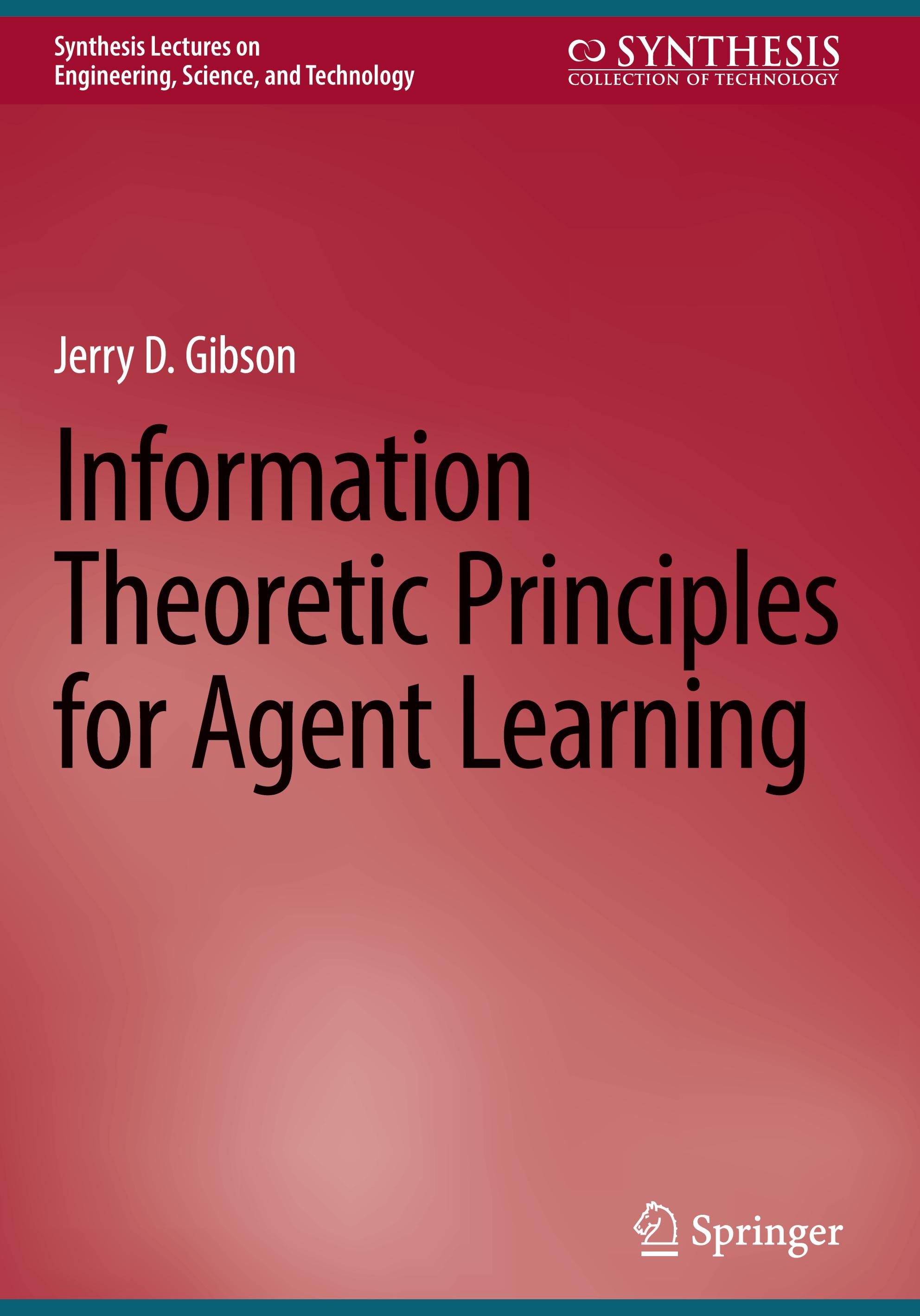 Vorderes Coverbild Information Theoretic Principles for Agent Learning