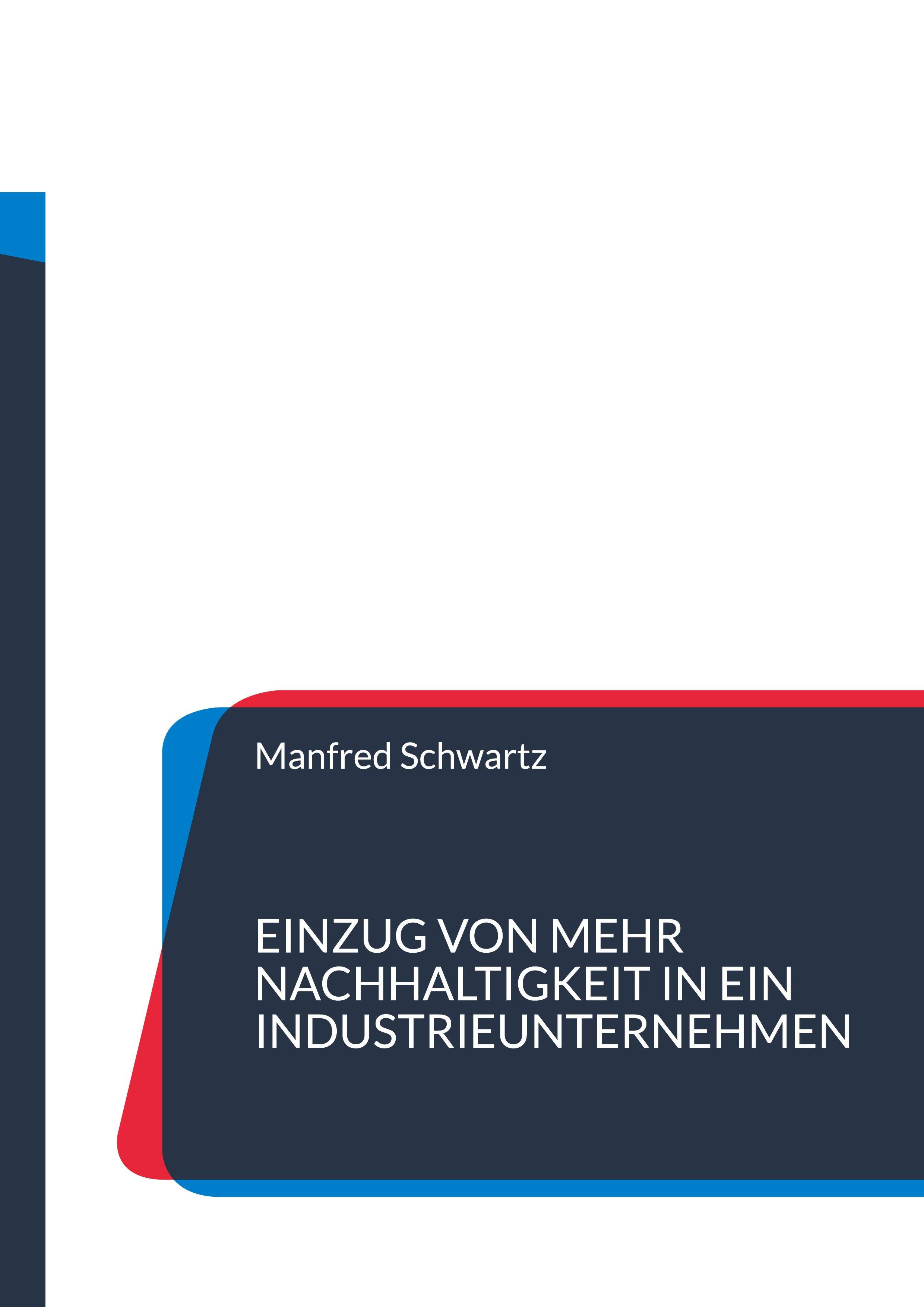 Vorderes Coverbild Einzug von mehr Nachhaltigkeit in ein Industrieunternehmen