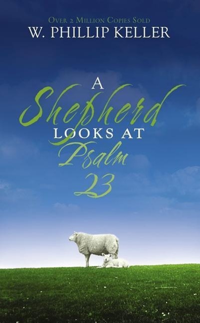 Vorderes Coverbild A Shepherd Looks at Psalm 23