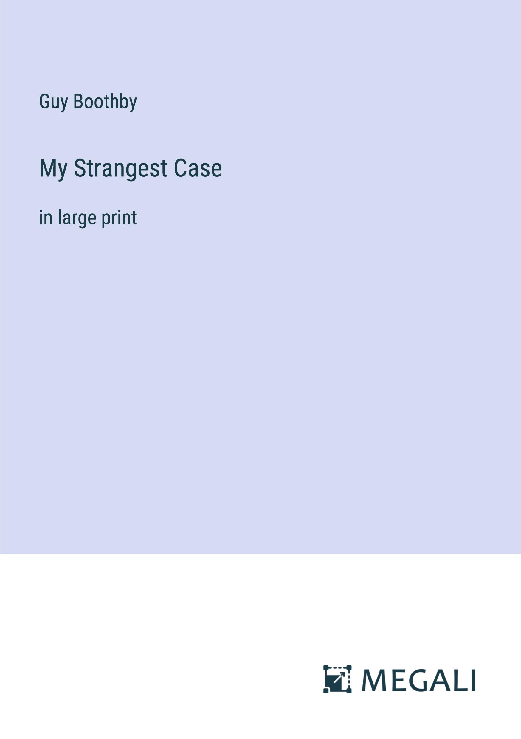 Vorderes Coverbild My Strangest Case