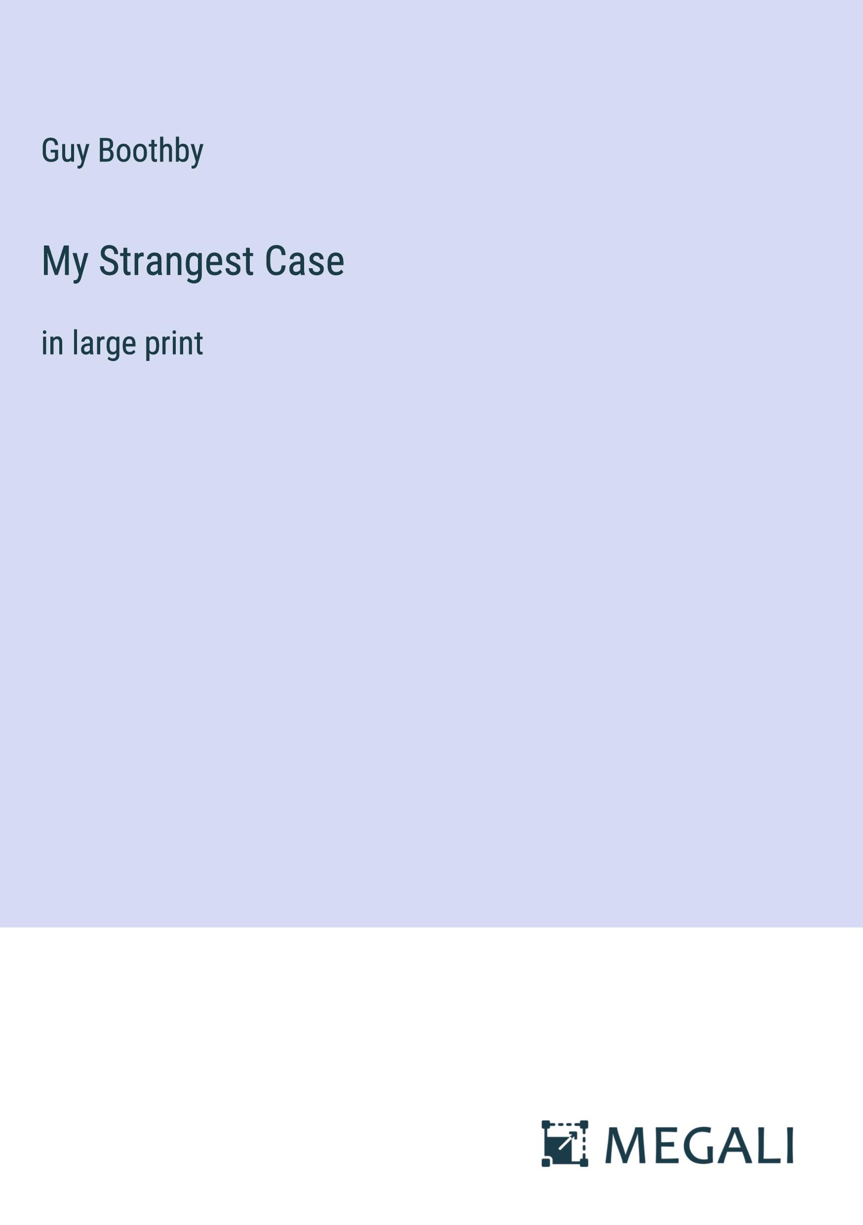 Vorderes Coverbild My Strangest Case