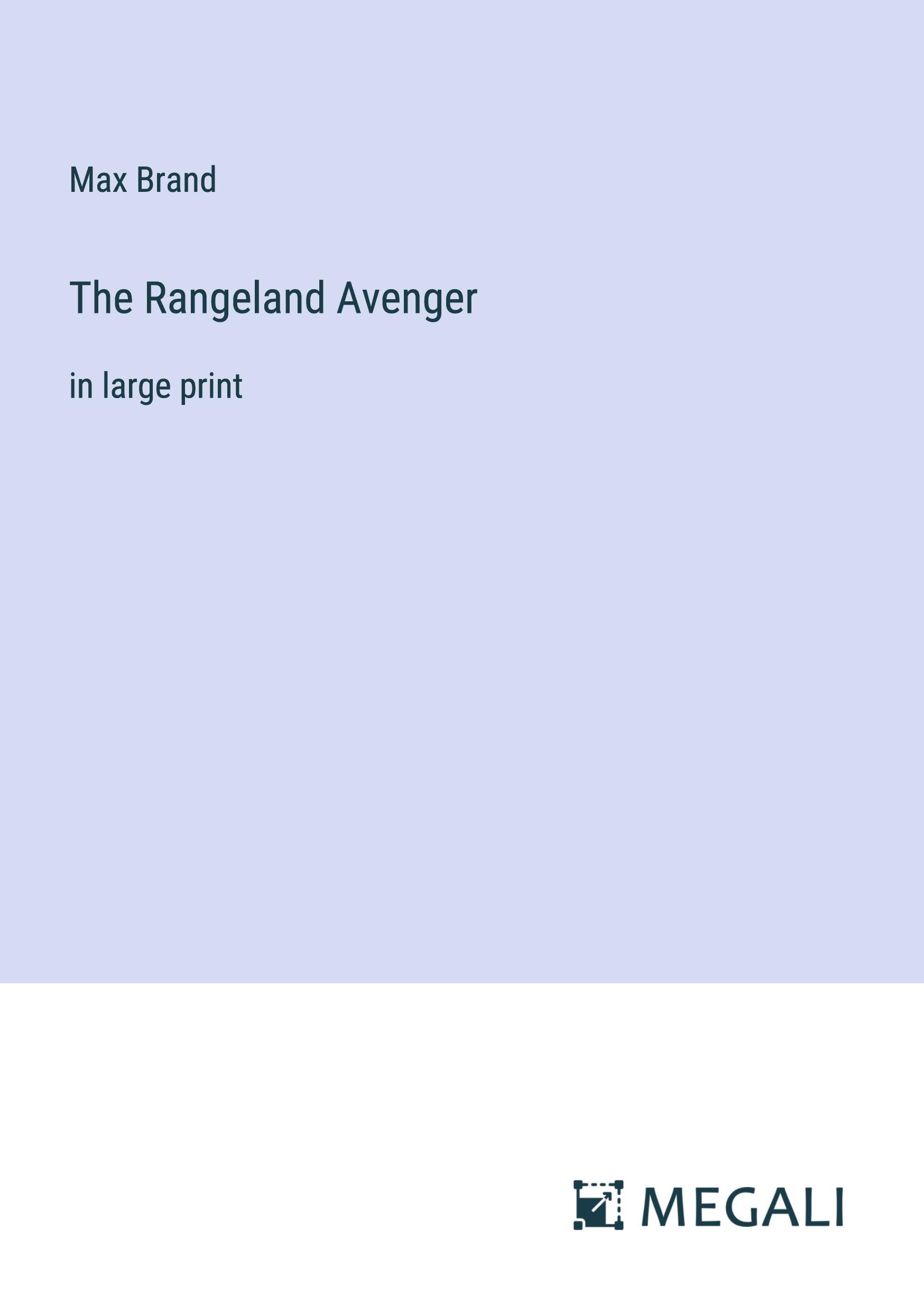 Vorderes Coverbild The Rangeland Avenger
