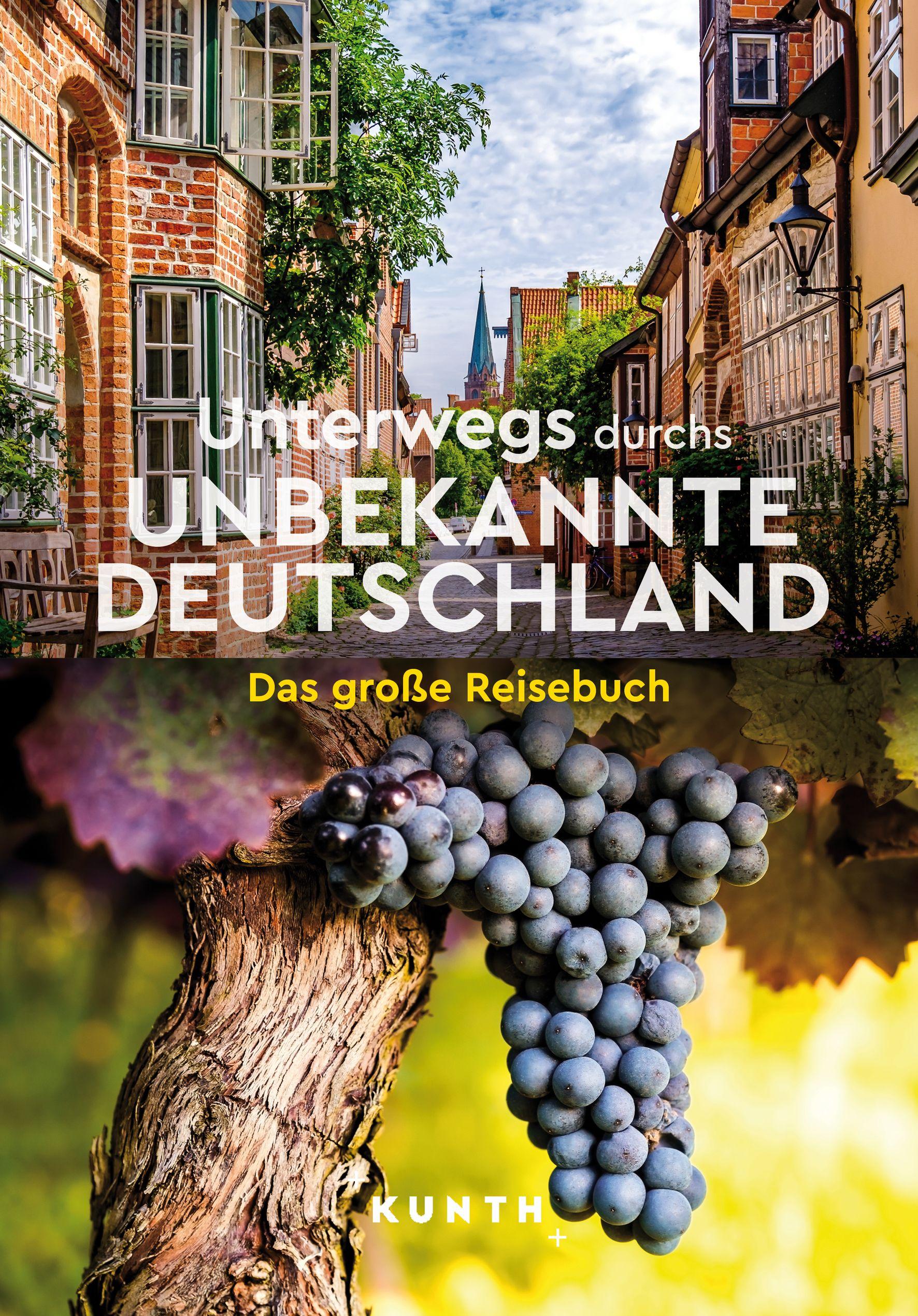 Vorderes Coverbild KUNTH Unterwegs durchs unbekannte Deutschland