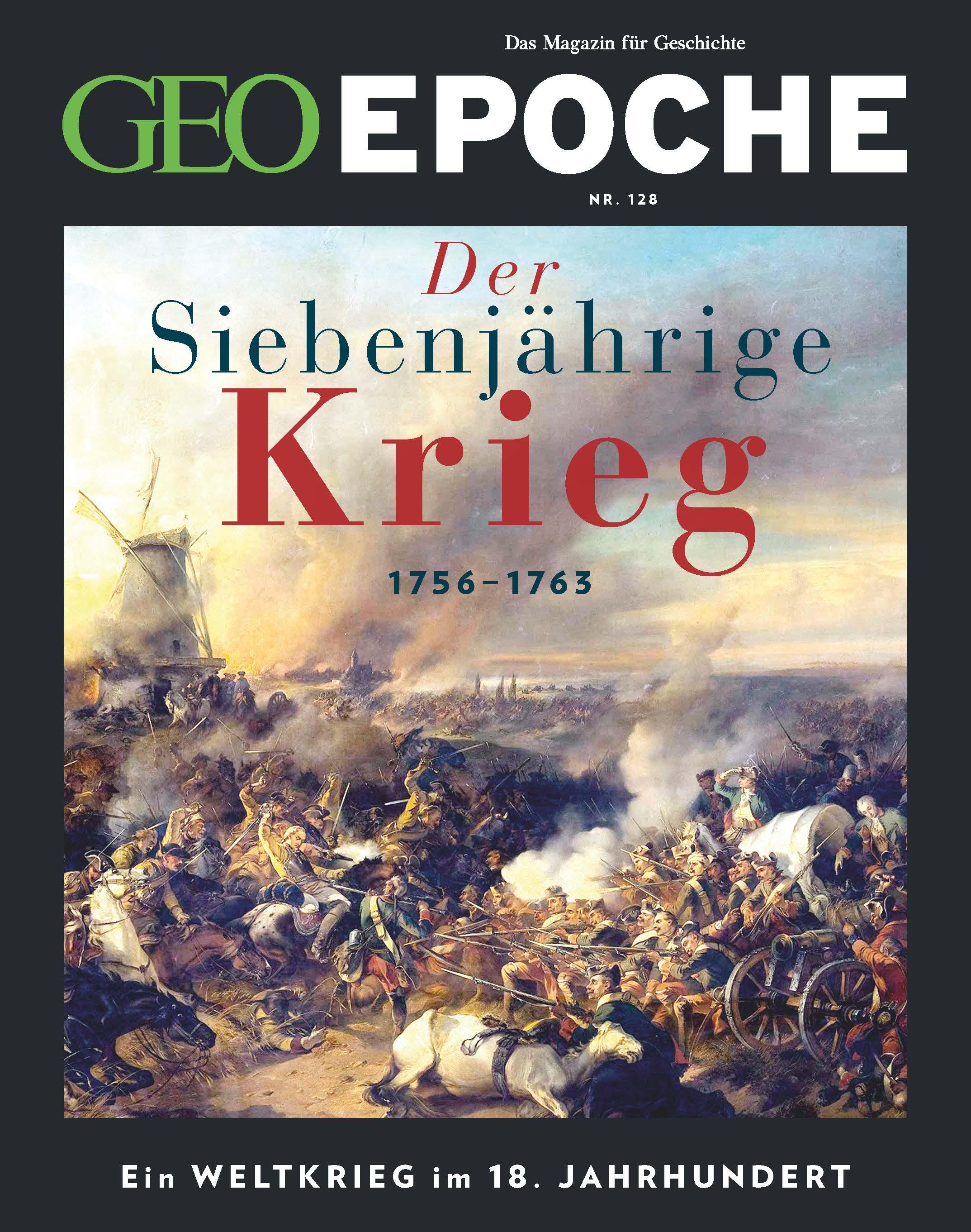 Vorderes Coverbild GEO Epoche 128/2024 - Der Siebenjährige Krieg