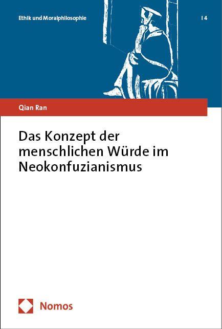 Vorderes Coverbild Das Konzept der menschlichen Würde im Neokonfuzianismus