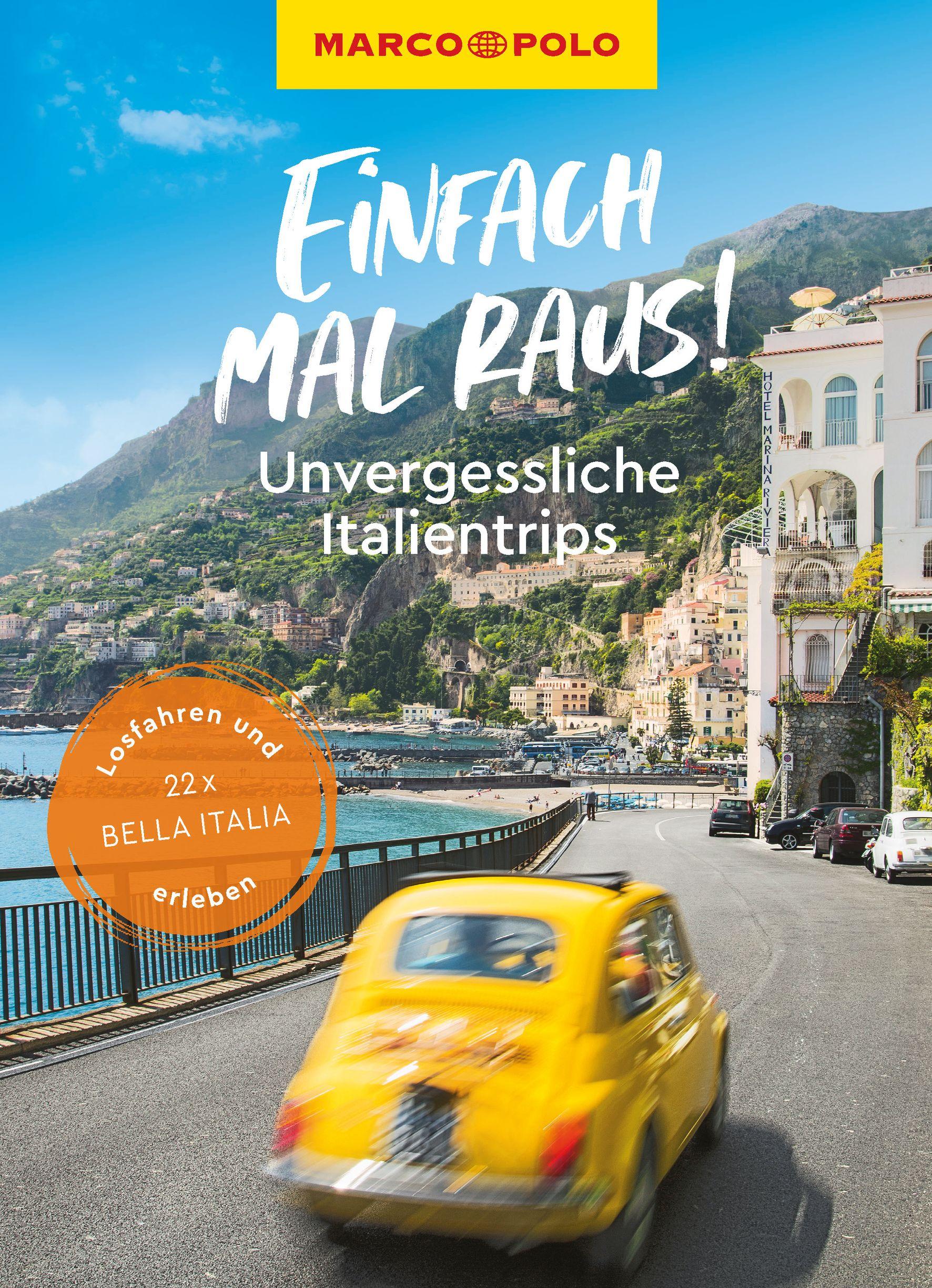 Vorderes Coverbild MARCO POLO Bildband Einfach mal raus! Unvergessliche Italientrips