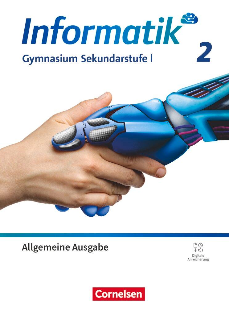 Vorderes Coverbild Informatik Gymnasium Sekundarstufe I - Band 2 - Allgemeine Ausgabe ab 2024 - Schulbuch