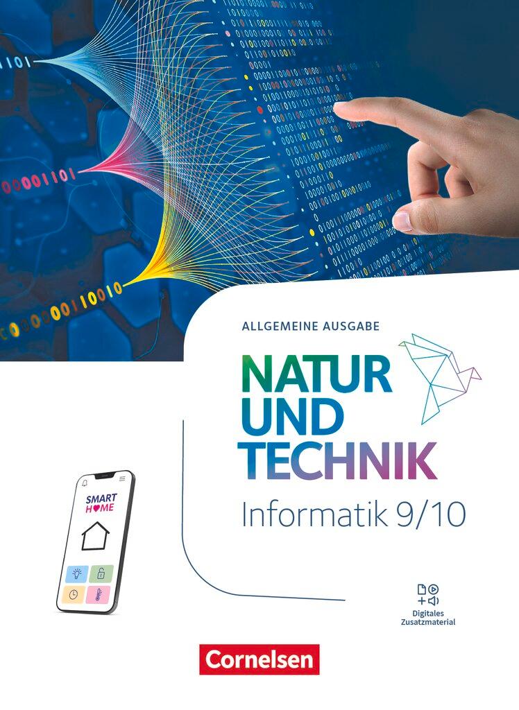 Vorderes Coverbild Natur und Technik 9./10. Schuljahr - Informatik - Allgemeine Ausgabe ab 2024 - Schulbuch