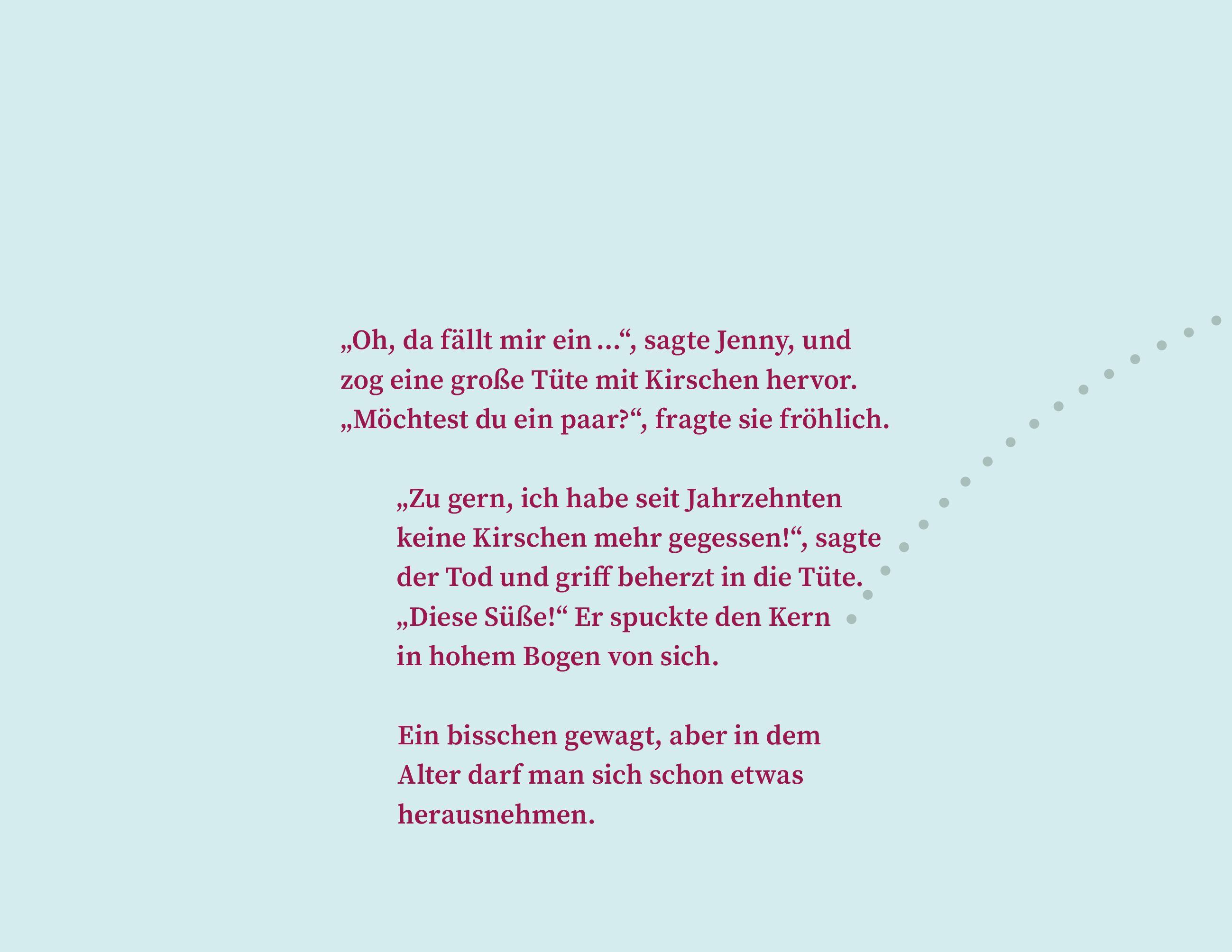 Beispielinhalt (Bild) Und der Tod flüsterte zum Leben