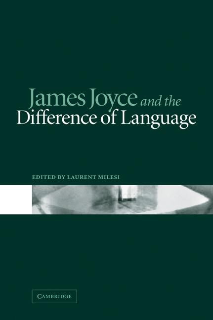 Vorderes Coverbild James Joyce and the Difference of Language
