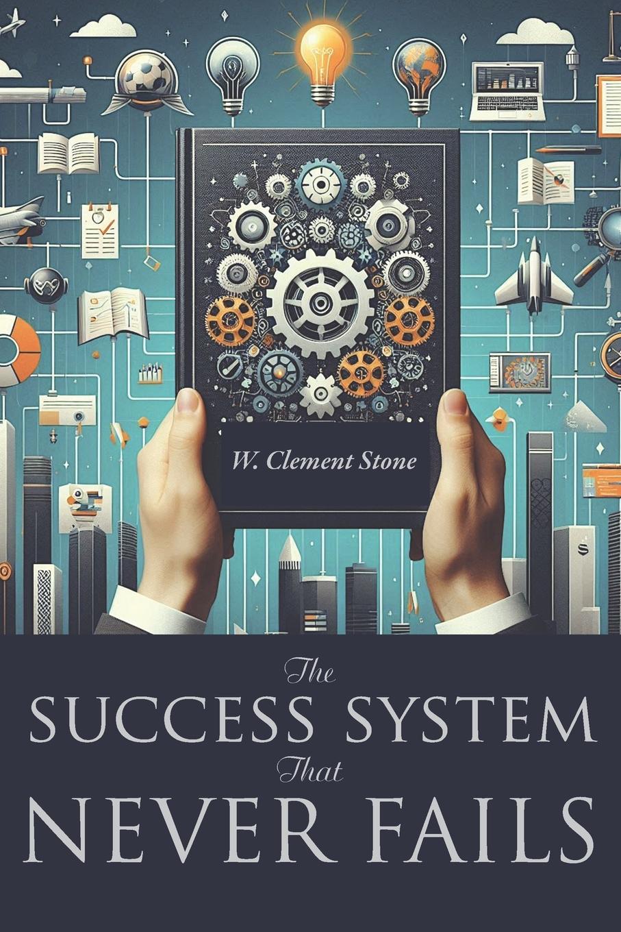 Vorderes Coverbild The Success System That Never Fails