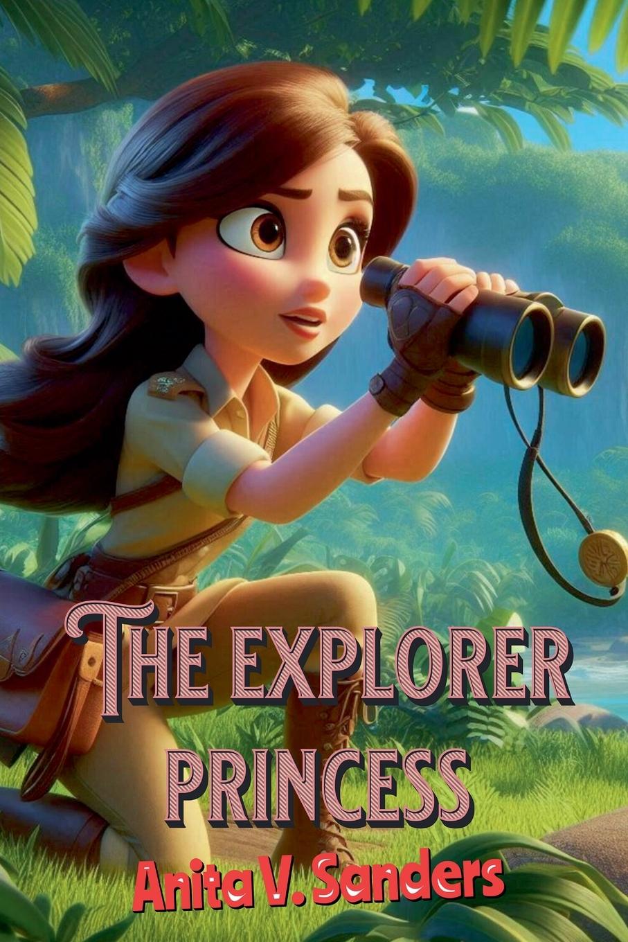 Vorderes Coverbild The Explorer Princess