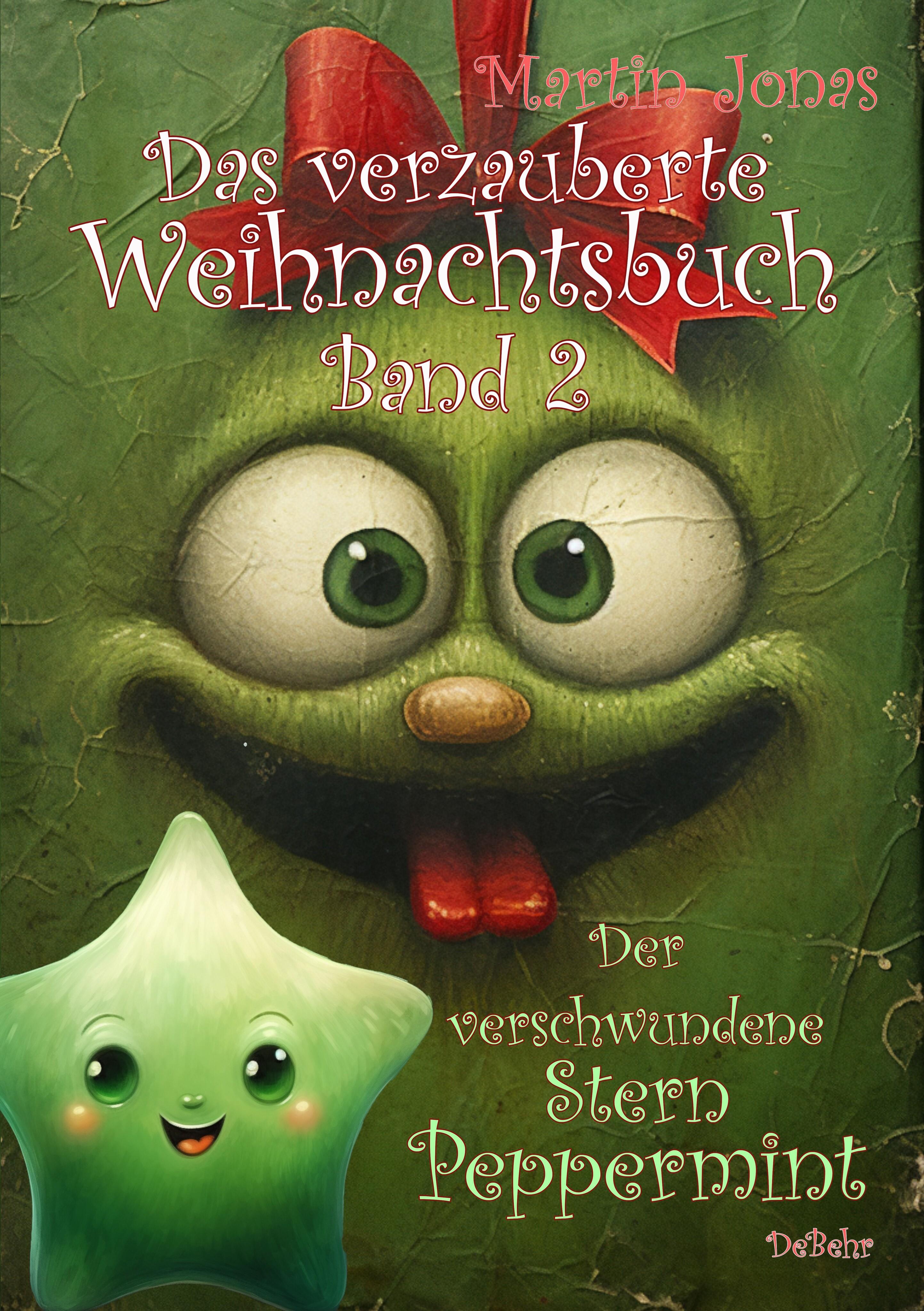 Vorderes Coverbild Das verzauberte Weihnachtsbuch Band 2 - Der verschwundene Stern Peppermint