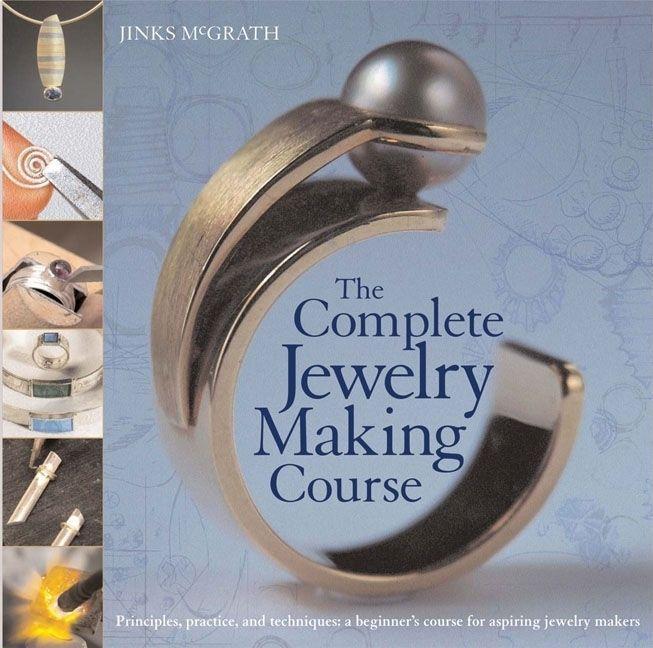Vorderes Coverbild The Complete Jewelry Making Course