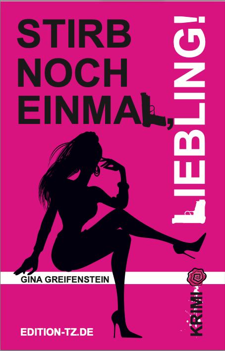 Vorderes Coverbild Stirb noch einmal, Liebling!