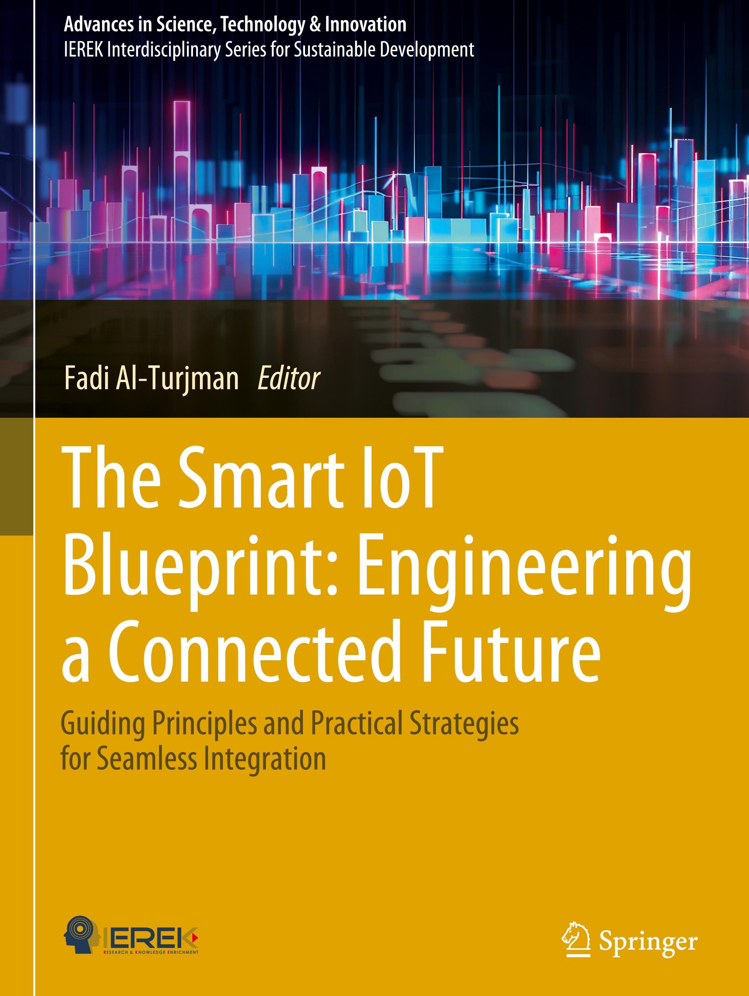 Vorderes Coverbild The Smart IoT Blueprint: Engineering a Connected Future
