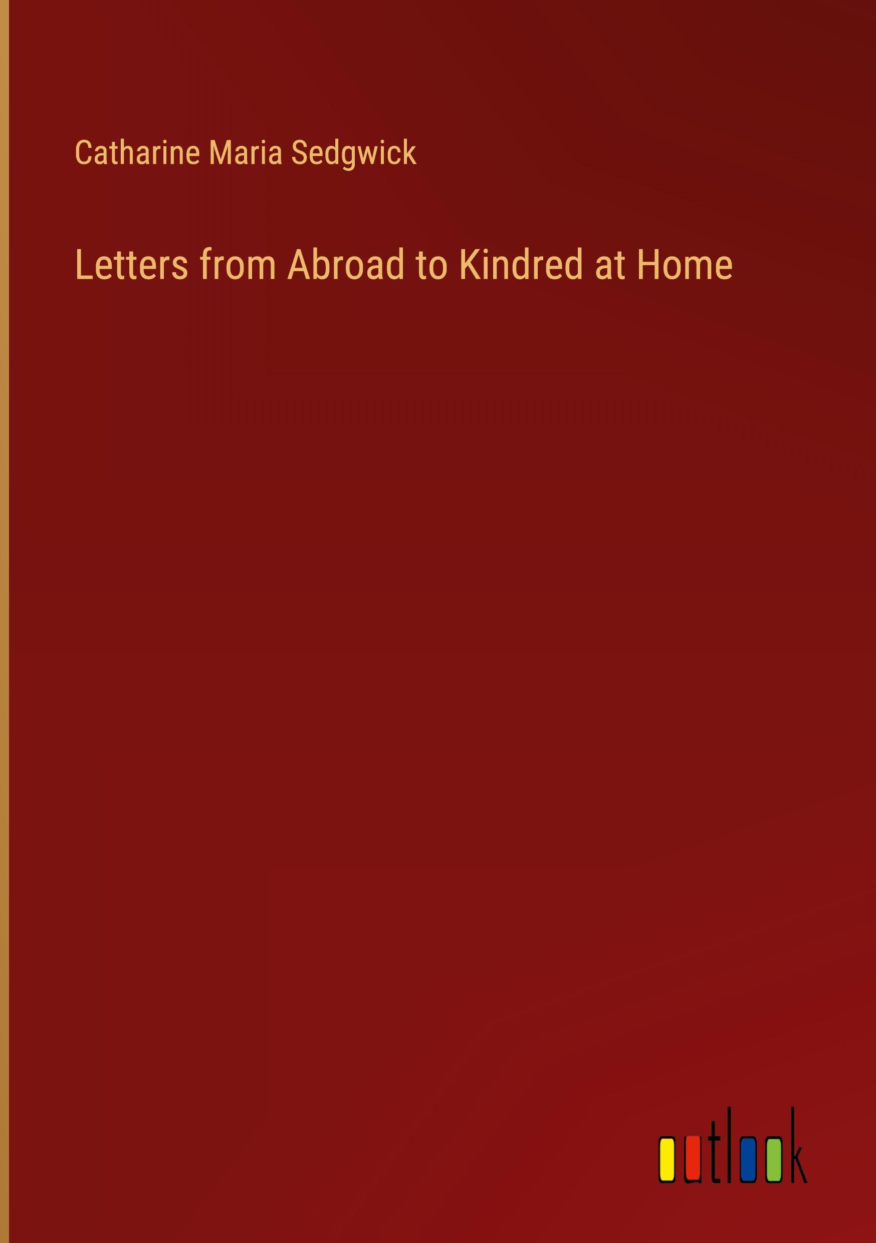 Vorderes Coverbild Letters from Abroad to Kindred at Home