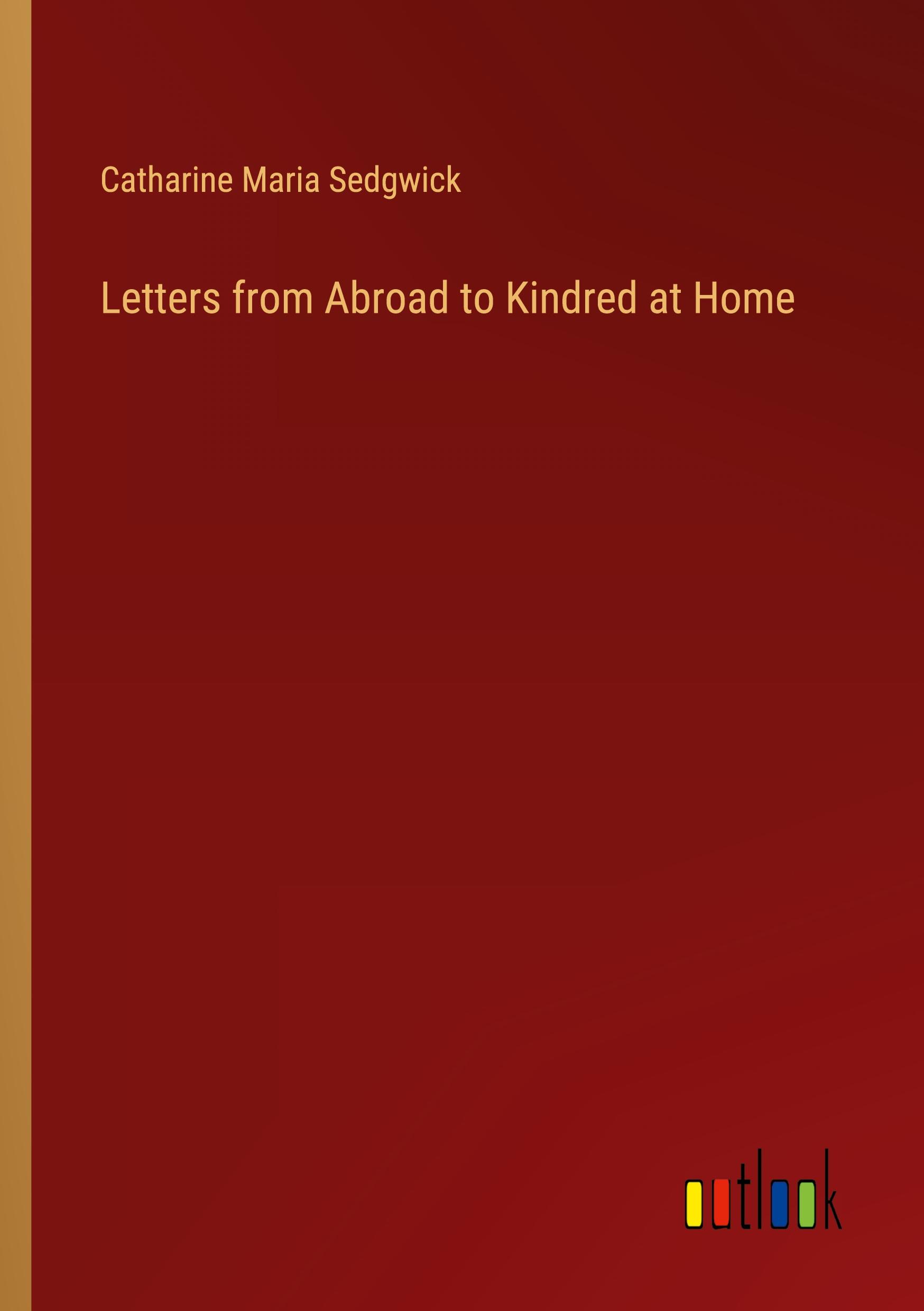 Vorderes Coverbild Letters from Abroad to Kindred at Home