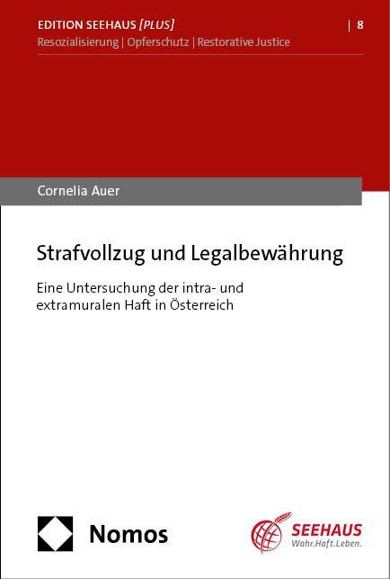 Vorderes Coverbild Strafvollzug und Legalbewährung
