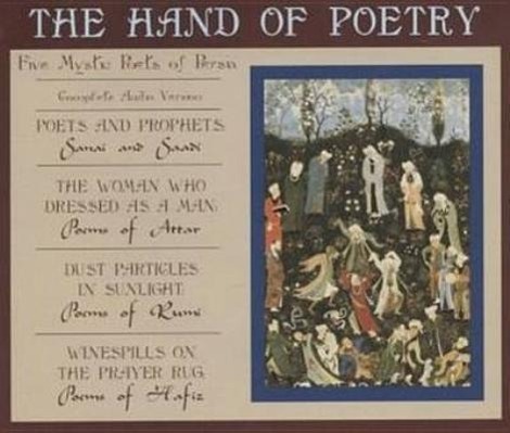 Vorderes Coverbild The Hand of Poetry: Five Mystic Poets of Persia