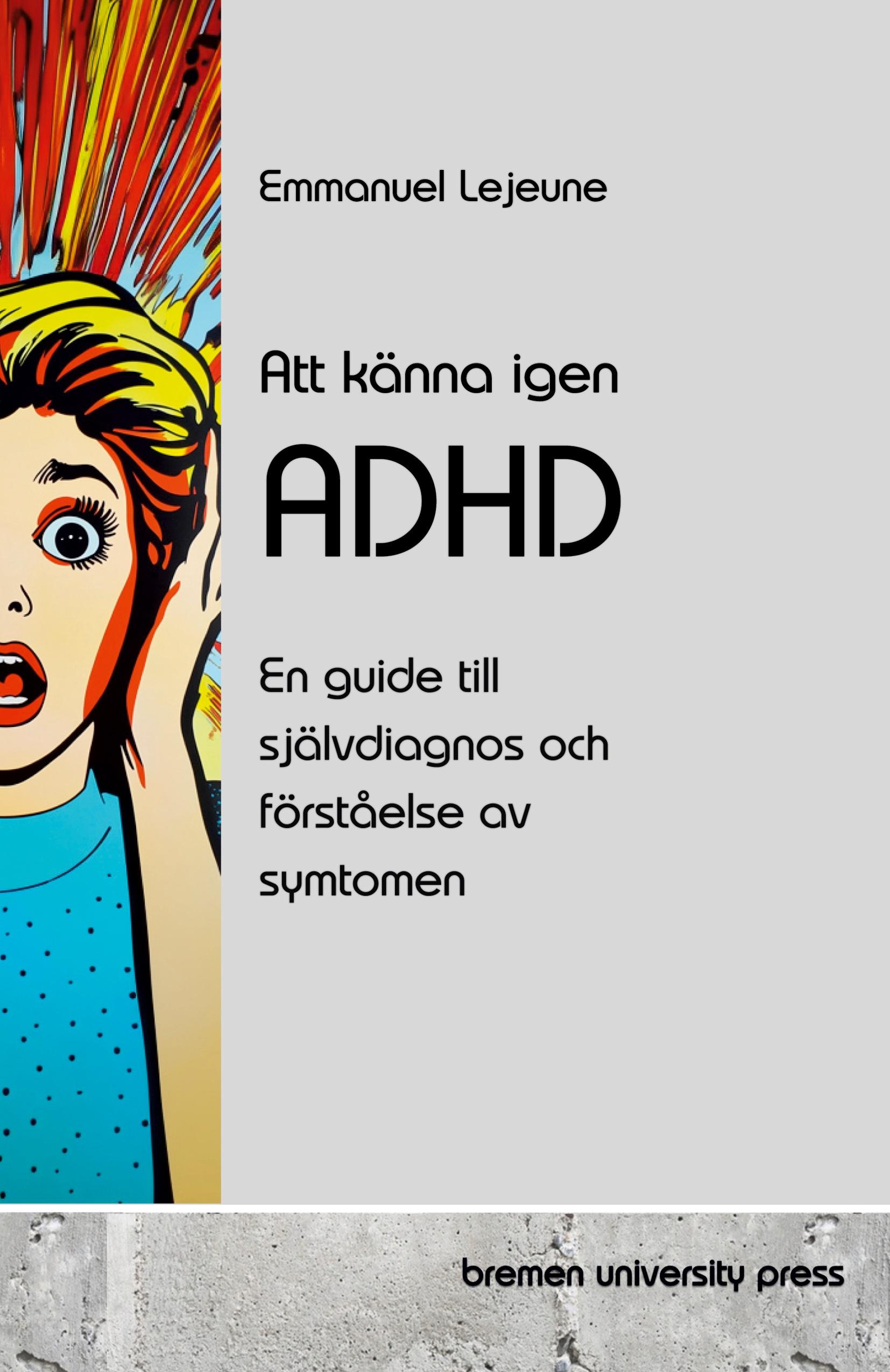 Vorderes Coverbild Att känna igen ADHD