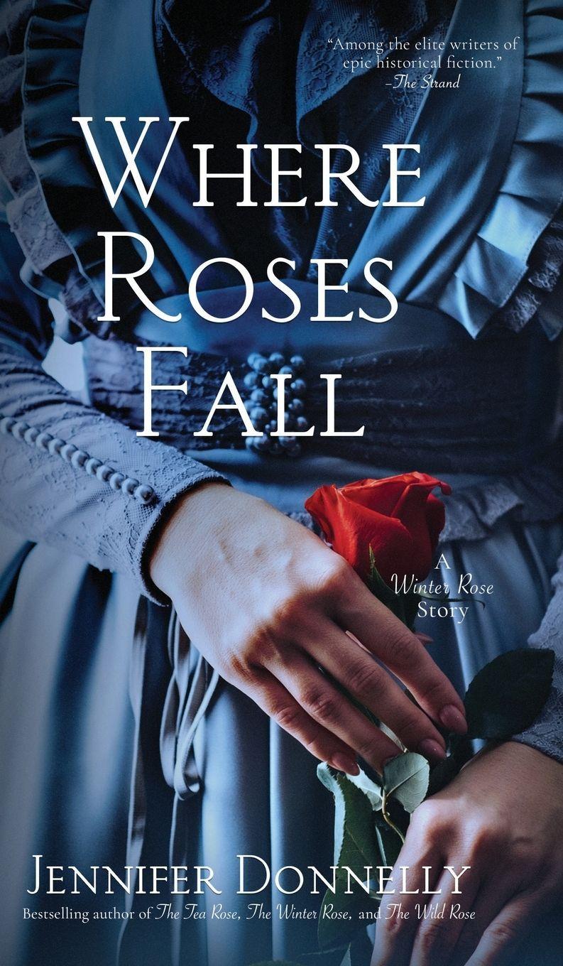 Vorderes Coverbild Where Roses Fall (A Winter Rose Story)