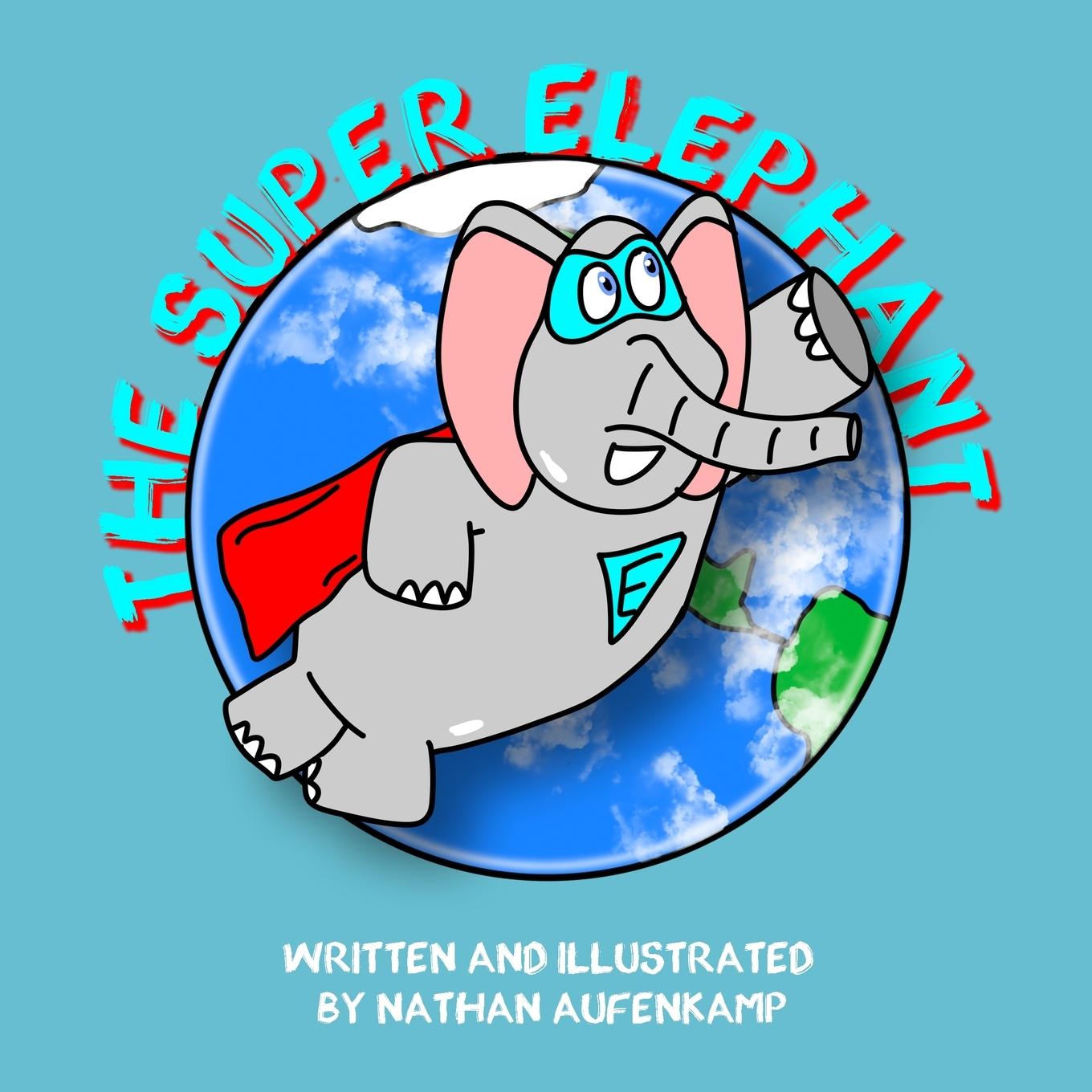 Vorderes Coverbild The Super Elephant