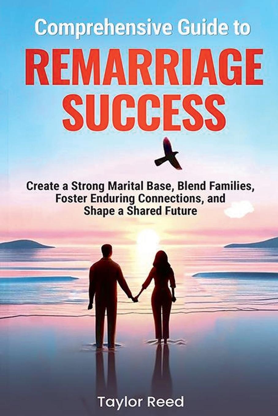 Vorderes Coverbild Comprehensive Guide to Remarriage Success