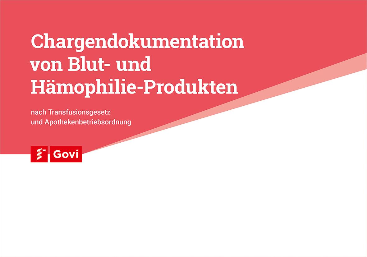 Vorderes Coverbild Chargendokumentation von Blut- und Hämophilie-Produkten