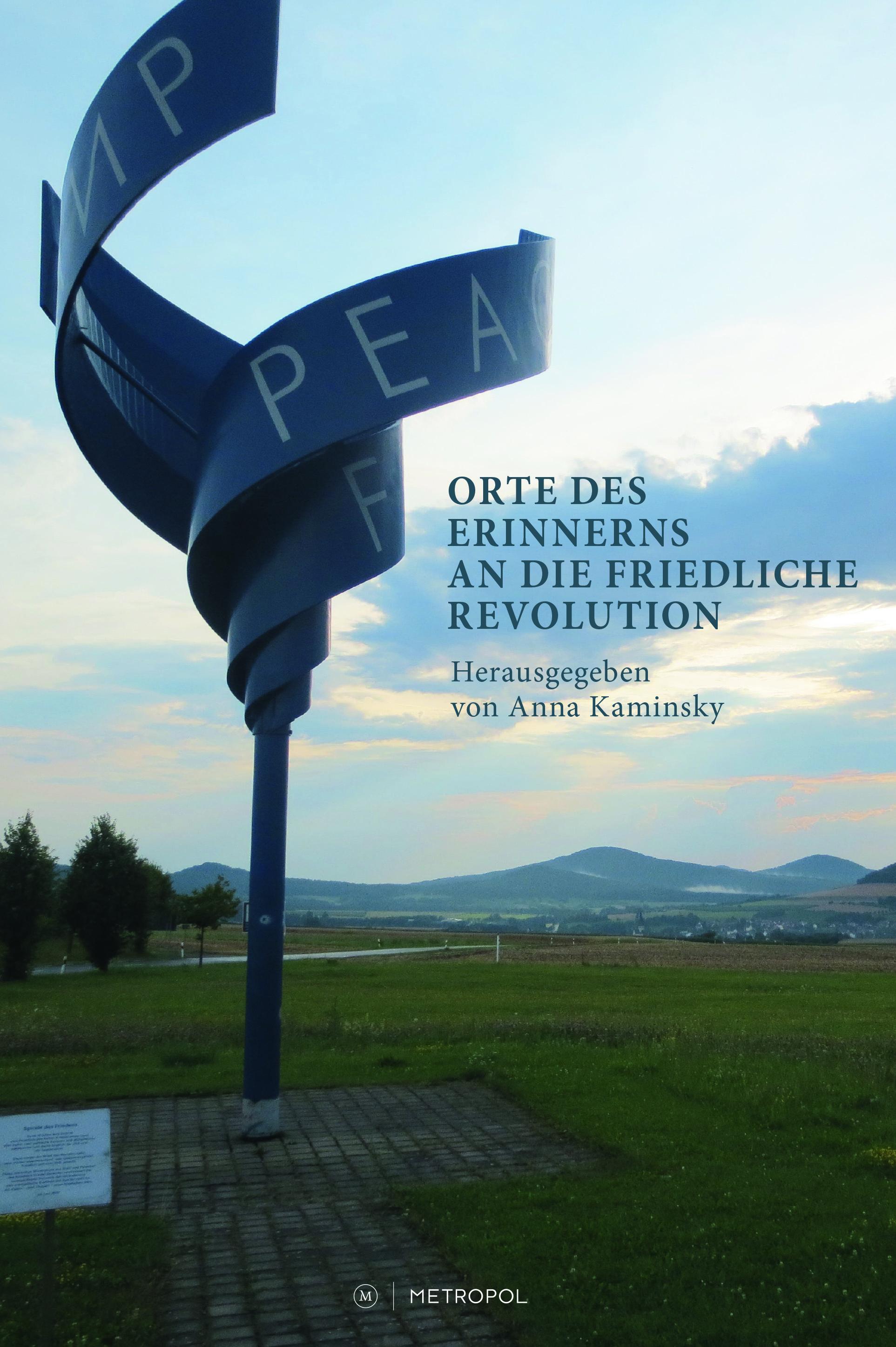 Vorderes Coverbild Orte des Erinnerns an die Friedliche Revolution