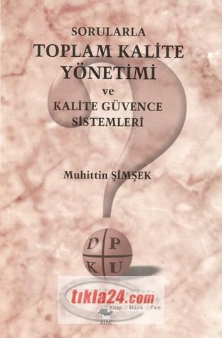 Vorderes Coverbild Sorularla Toplam Kalite Yönetimi ve Kalite Güvence Sistemleri