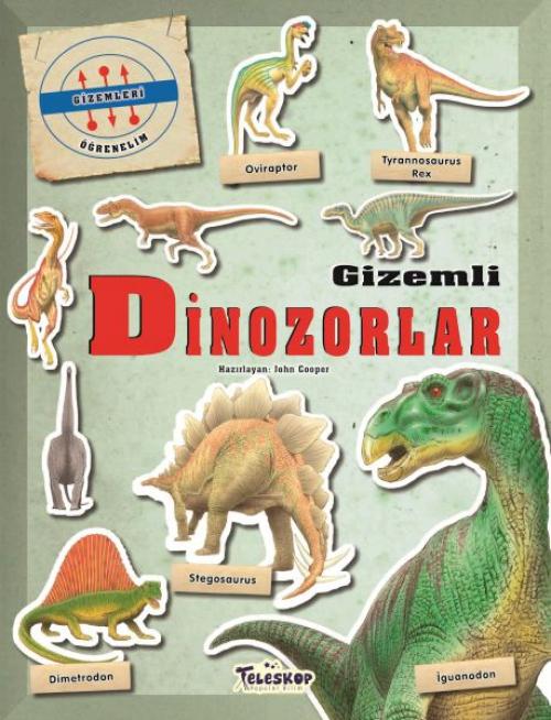 Vorderes Coverbild Gizemleri Ögrenelim - Gizemli Dinozorlar