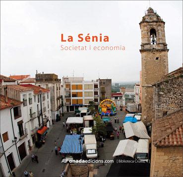 Vorderes Coverbild La Sénia : societat i economia