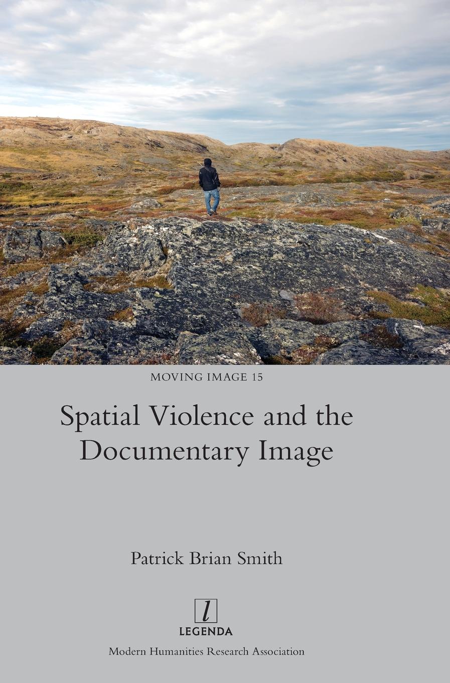 Vorderes Coverbild Spatial Violence and the Documentary Image