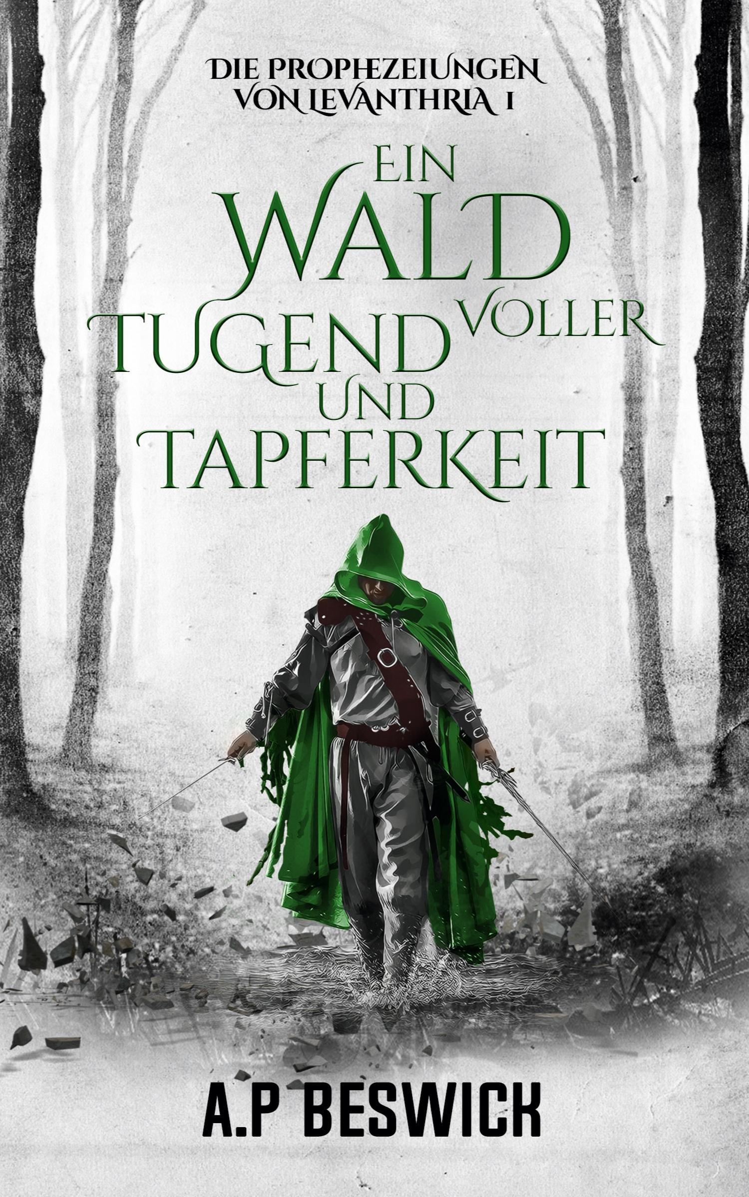 Vorderes Coverbild Ein Wald voller Tugend und Tapferkeit