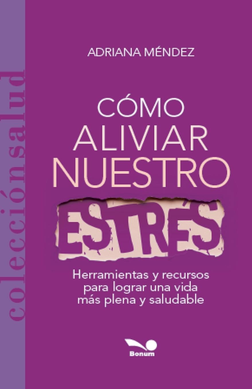 Vorderes Coverbild Cómo aliviar nuestro estrés