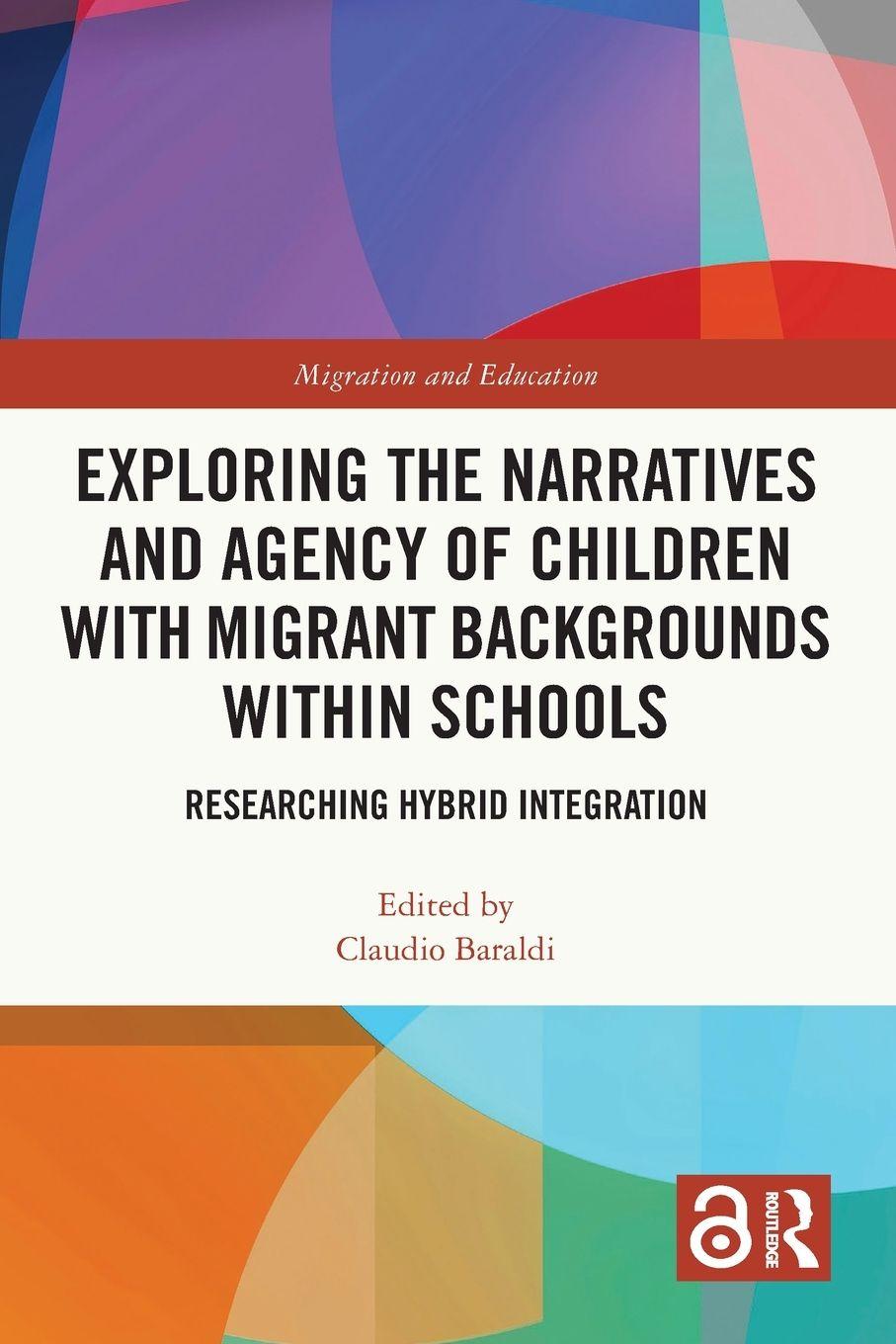 Vorderes Coverbild Exploring the Narratives and Agency of Children with Migrant Backgrounds within Schools