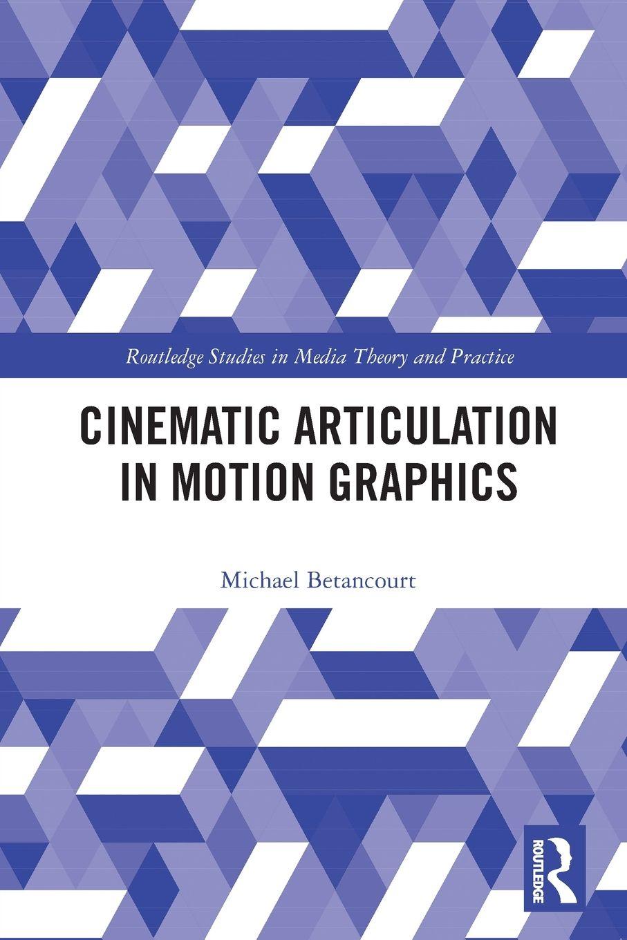 Vorderes Coverbild Cinematic Articulation in Motion Graphics