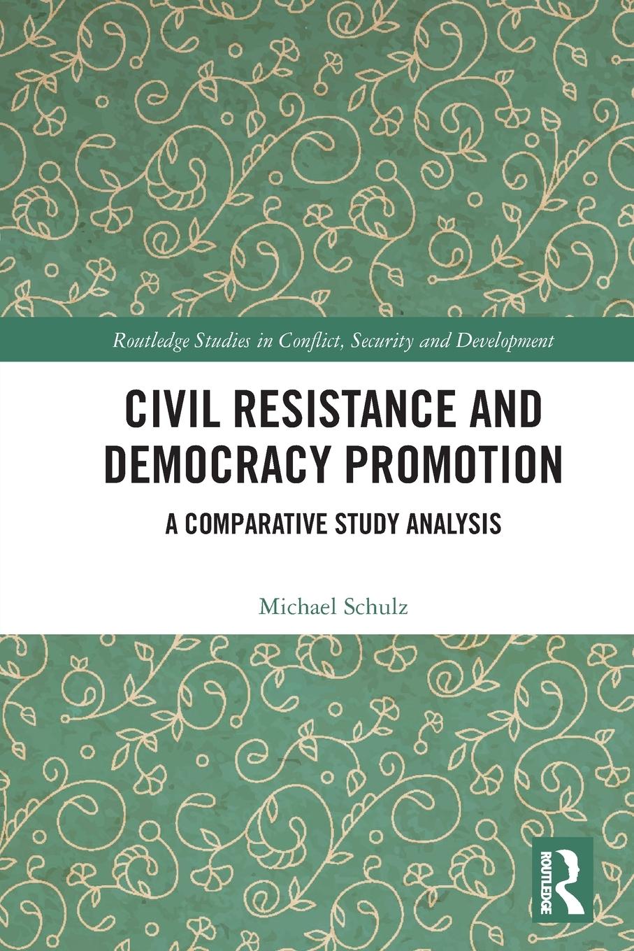 Vorderes Coverbild Civil Resistance and Democracy Promotion