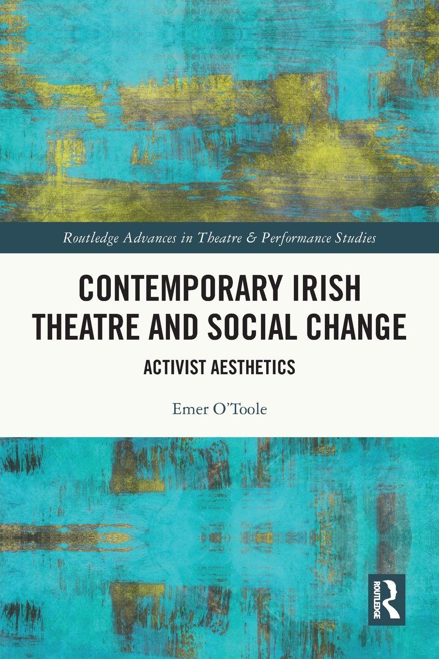 Vorderes Coverbild Contemporary Irish Theatre and Social Change