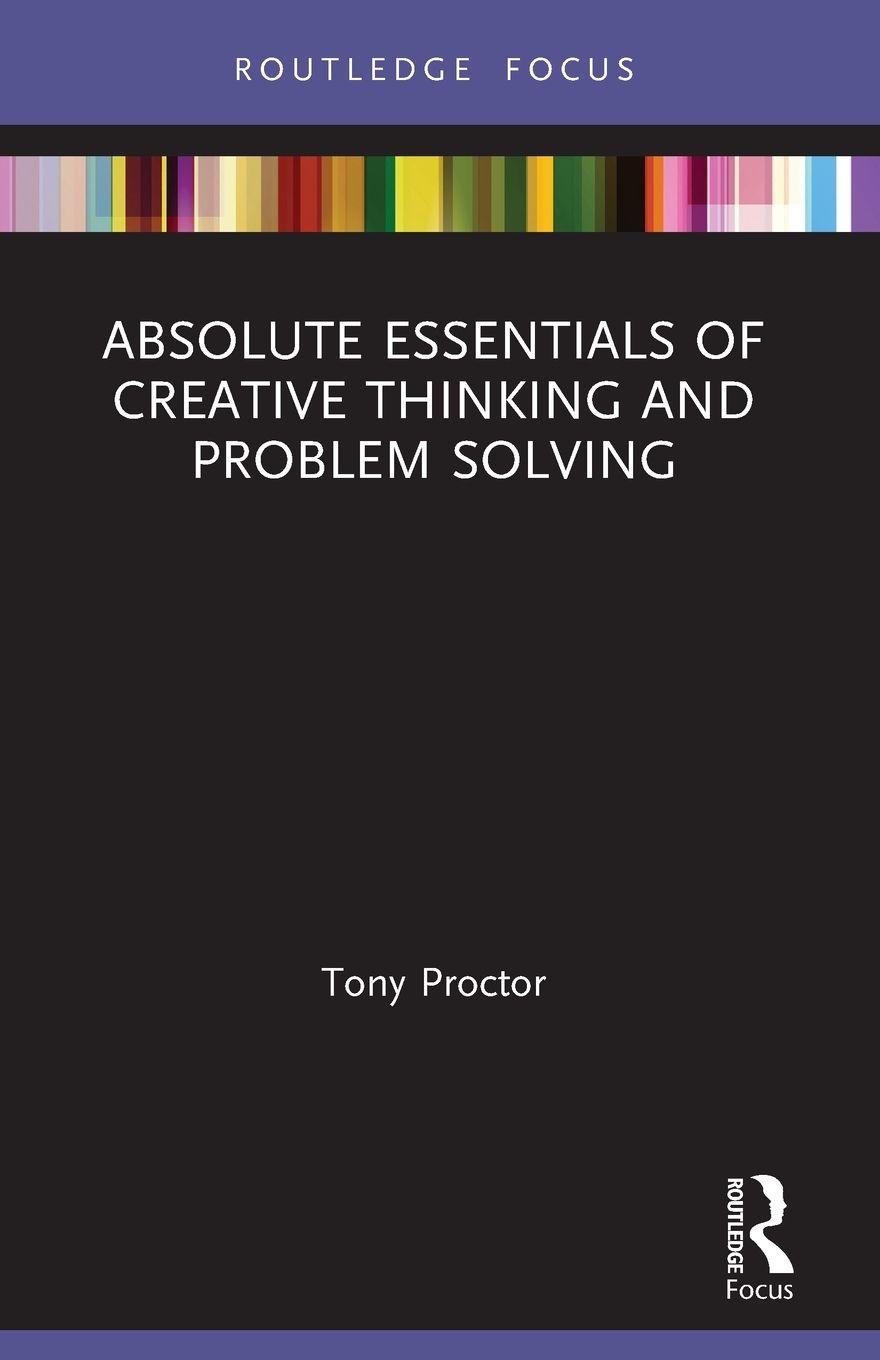 Vorderes Coverbild Absolute Essentials of Creative Thinking and Problem Solving