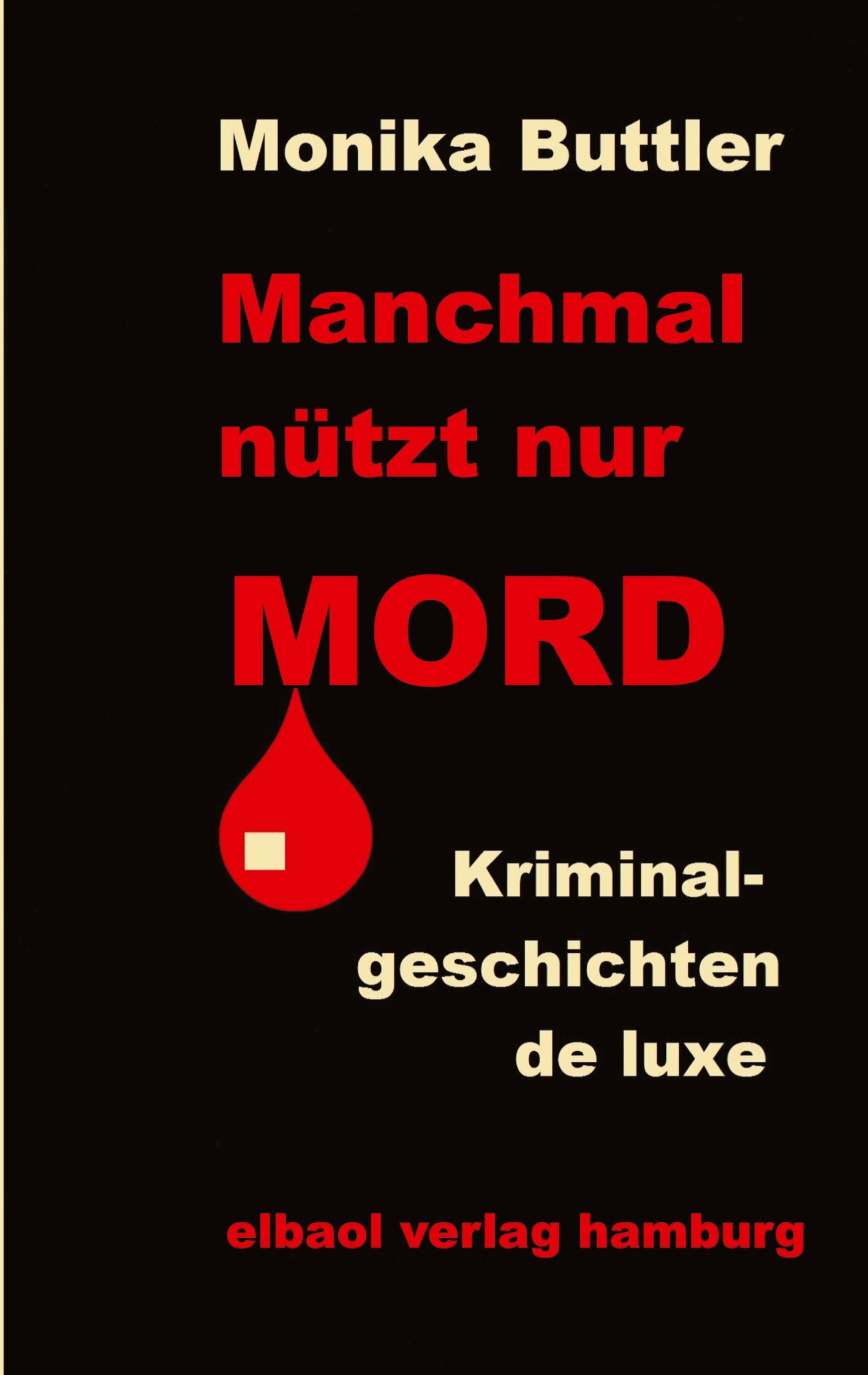 Vorderes Coverbild Manchmal nützt nur Mord